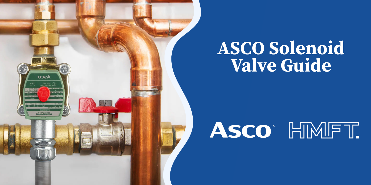 Getting Started with ASCO Solenoid Valves: Basics, Types, and Key Applications